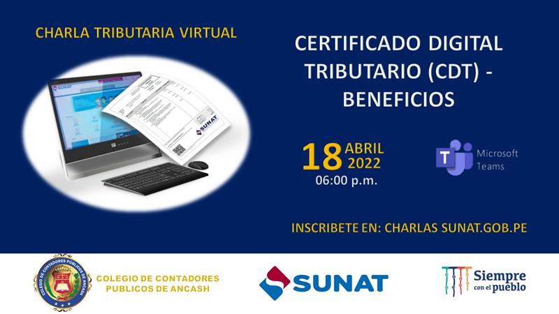 Charla Virtual Certificado Digital Tributario (CDT) - SUNAT 2022